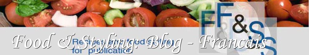 Recettes de Food & Styling: Blog - Francais