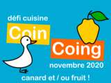 Défi recette du mois de novembre 2020 : thème : Coin-coing