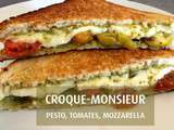 Croque-monsieur Pesto, Tomates & Mozzarella