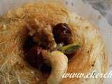 Ketaif aux fruits sec « gâteau algérien »