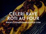 Céleri Rave rôti au four sans gluten - pour 2 personnes