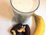 « Smoothie » sans lactose au lait de noix de cajou, banane et dattes de Medjool