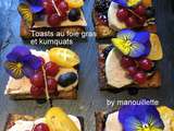 Toasts au foie gras et aux kumquats