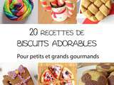 20 recettes de biscuits adorables