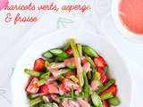 Salade de haricots verts, asperge & fraise