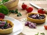 Tartelettes aux oignons rouges, tomates et basilic