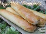 ~~ Baguettes Viennoises ~~
