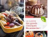 Concours cuisine : gagnez “La cuisine des grands classiques Ma version bio” de Marie Chioca