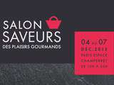 Salon saveurs du 4 au 7 décembre 2015 Paris, espace Champerret
