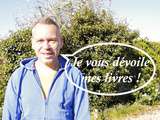 Hervé Bobard : la vidéo exclusive qui vous dévoile mes livres
