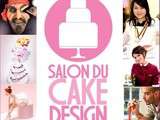 Salon du cake design 2013 lyon - entrees gratuites a recevoir
