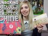 Découverte Box Kitchen Trotter Chine « Unboxing »