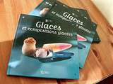 Dernier livre :  Glaces et compositions glacées 