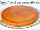 Le flan magique noix de coco pandan / fleur d'oranger