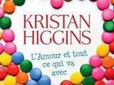 L'amour et tout ce qui va avec de Kristian Higgins