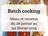 Batch cooking Hiver – Semaine du 28 janvier au 1er février 2019