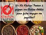 Ca vous dirais de gagner un Kit Kitchen Trotter