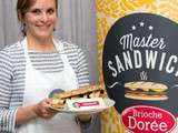 « Le Réconfortant » remporte la Finale du Concours Master Sandwich Brioche Dorée