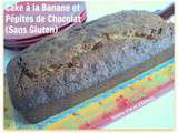 Cake à la Banane et Pépites de Chocolat (Sans Gluten) pour la Ronde InterBlogs #37