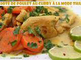 Mijoté de poulet au curry à la mode thaïe