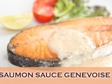Saumon à la sauce Génevoise