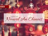 Dossier : Spécial nouvel an chinois