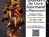 A vos agenda, le 10 avril c'est le Salon du livre gourmand de Maurecourt