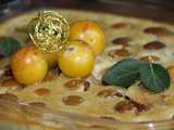 Clafoutis amande et pistache aux mirabelles
