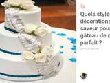 Quels styles de décorations et de saveur pour un gâteau de mariage parfait