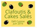 Défi cuisine Clafoutis & Cake salés