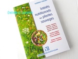 Intérêts Nutritionnels des Plantes Sauvages, Florence Foucaut