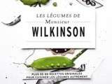 Légumes de Monsieur Wilkinson
