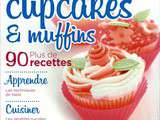 « Le grand guide des cupcakes et muffins »