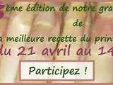 Concours de la meilleure recette du printemps 2012