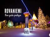 Séjour à Rovaniemi : mon guide pratique en 7 questions