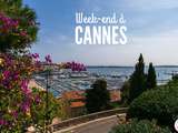 Visiter Cannes le temps d’un week-end