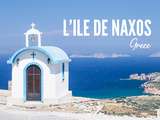 Visiter Naxos : Que faire, que voir