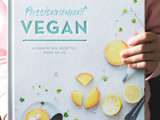 Sortie de Passionnément Vegan : « Toutes les clés pour végétaliser son quotidien en douceur »