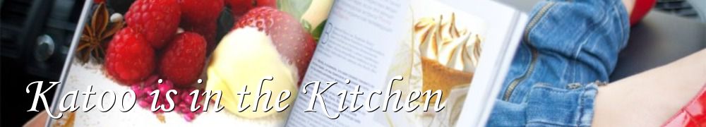 Recettes de Katoo is in the Kitchen
