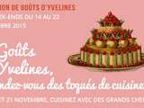 J-30 pour les goûts d'Yvelines : le rdv des toqués de cuisine ! 14 au 22 nov 2015‏
