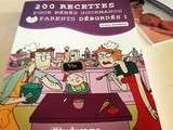 Livre « 200 recettes pour bébés gourmands … et parents débordés [Jeu concours inside]