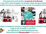Double jeu lecteurs-blogueurs(ses)  Le Grain de Sel de Bernard  en partenariat avec KitchenAid et Flammarion
