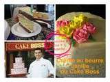 Glaçage crème au beurre vanille pour gâteau du cake boss Buddy Valastro