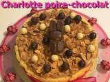 Charlotte poire-chocolat