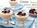 Crème dessert Chocolat Blanc