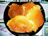 Pancakes au jambon et raclette