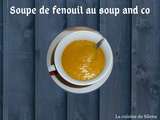 Soupe de fenouil au soup and co
