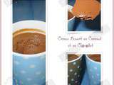 Crème Dessert au Caramel ... et au Chocolat