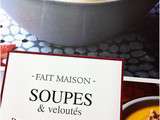 Soupes et veloutés: Fait Maison de Mélanie Martin (+ test de recette : soupe froide de carottes et gingembre)
