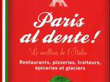 Paris al Dente: le meilleur de l’Italie à Paris